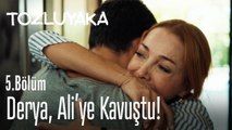 Derya, Ali'ye kavuştu! - Tozluyaka 5. Bölüm