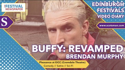 Edinburgh Fringe 2022: Spike Masters makes his long awaited return in Buffy: Revamped