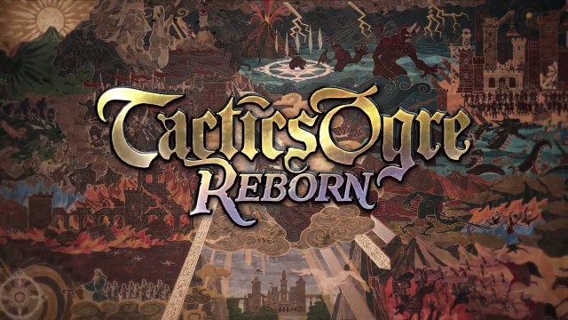 Tactics Ogre : Reborn