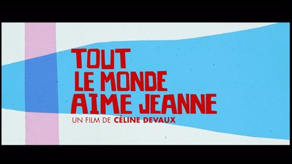 TOUT LE MONDE AIME JEANNE (2022) Streaming Gratis VF