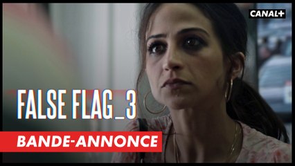 False Flag 3 : Enquête toxique - Bande-annonce