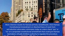 Kansas voters reject so called Value Them Both abortion amendment