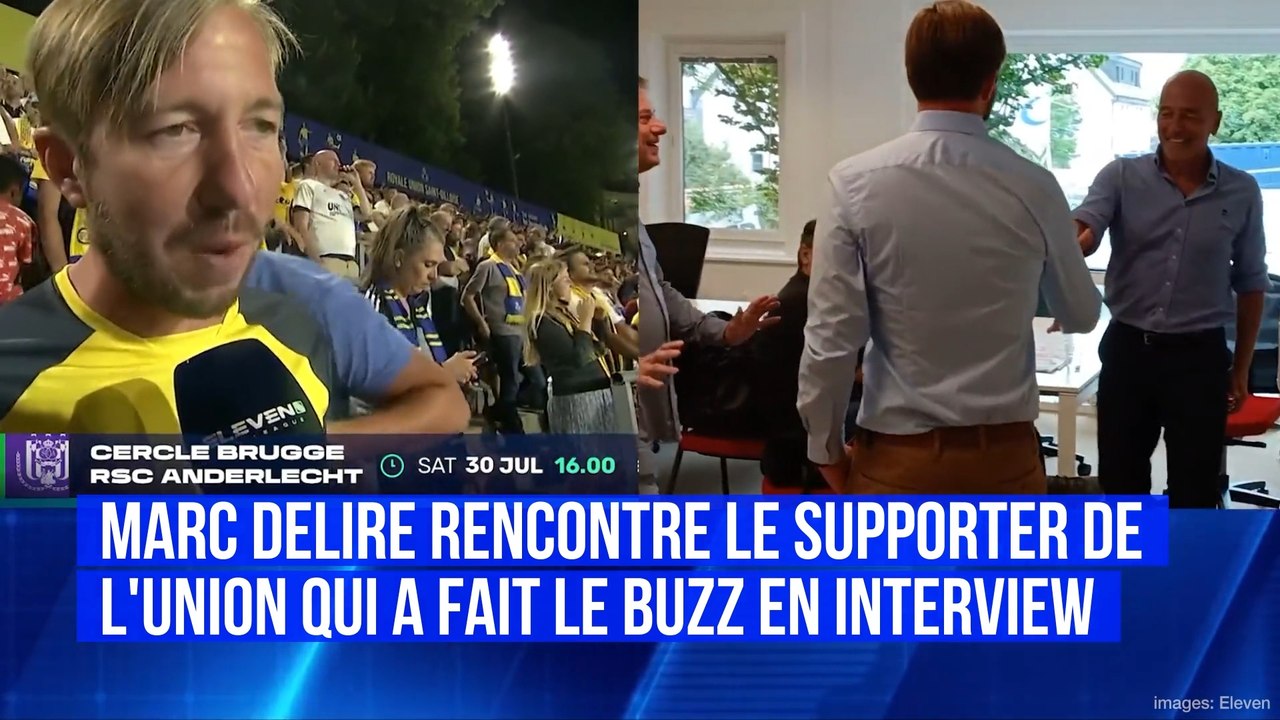 Marc Delire rencontre le supporter de l'Union saint-gilloise qui a fait le buzz sur Eleven en interview