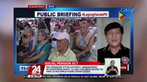 Pensyon ng senior citizens, itataas sa P1,000 mula sa P500 kada buwan | 24 Oras