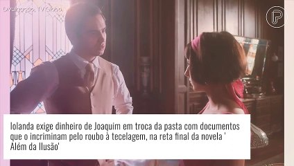 Download Video: Reta final da novela 'Além da Ilusão': Joaquim cede a Iolanda e fica livre de provas contra ele