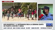 Dos muertos y doce detenidos deja la Semana Santa en Puerto Cortés y Omoa