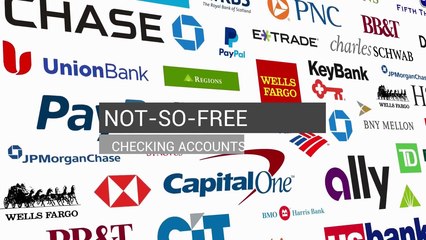 Not-So-Free Checking Accounts