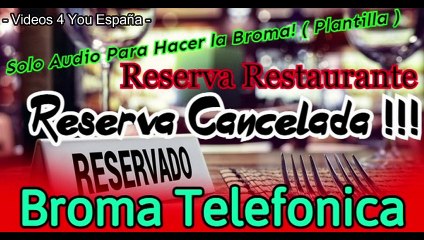 Audio para hacer Broma Telefonica - Reserva Restaurante Cancelada