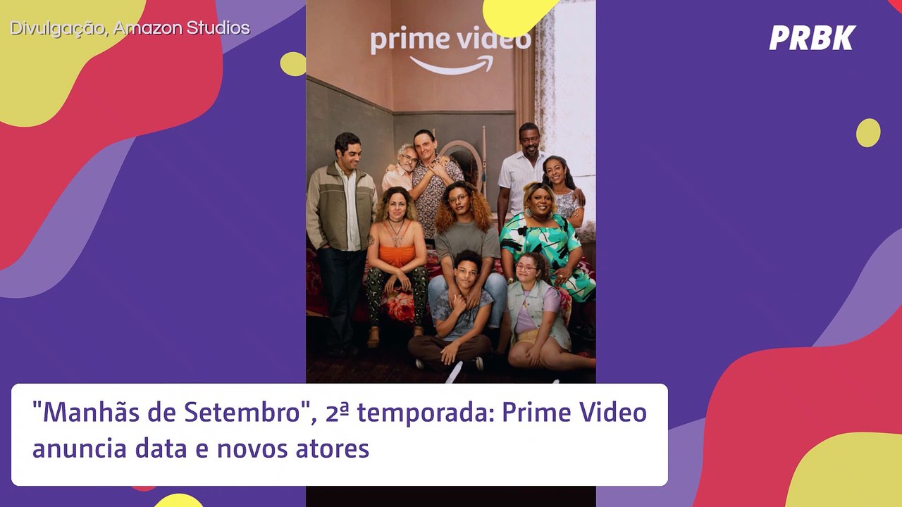 "Manhãs de Setembro", 2ª temporada: Prime Video anuncia data e novos atores