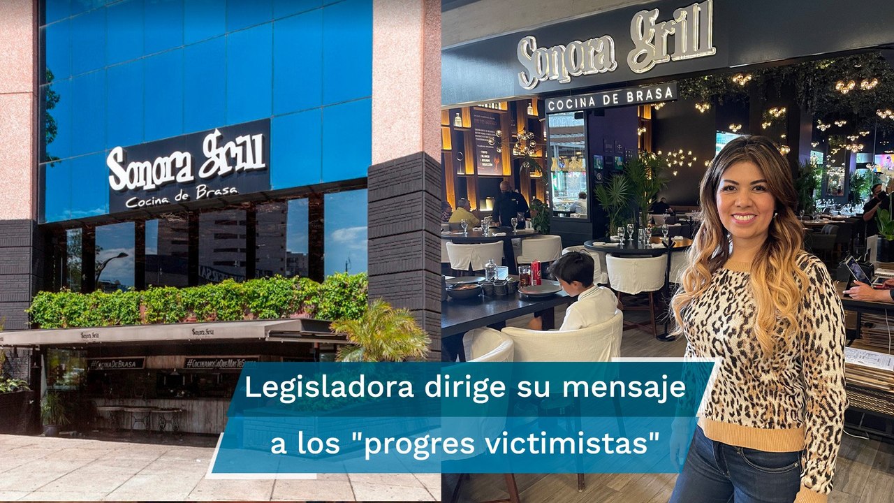 "Soy morena y nadie me discriminó", dice diputada del PAN luego de visitar Sonora Grill