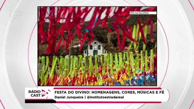 Rádio Cast | Festa do divino: homenagens, cores, músicas e fé