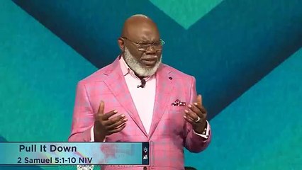 Pull It Down - Bishop T.D. Jakes part-1