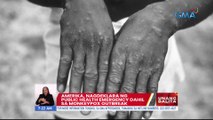 Amerika, nagdeklara ng public health emergency dahil sa monkeypox outbreak | UB