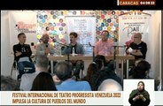 Festival Internacional de Teatro Progresista 2022 expone la cultura de los pueblos del mundo