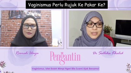 Vaginismus,Perlu Rujuk Ke Pakar Psikiatri_