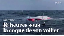 Le sauvetage de Laurent Camprubi, le skipper français coincé sous la coque de son voilier