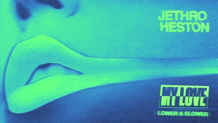 Jethro Heston - My Love