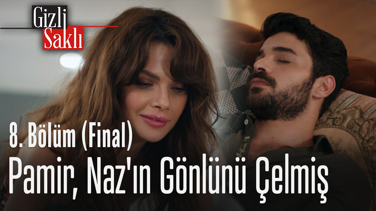 Pamir, Naz'ın gönlünü çelmiş - Gizli Saklı 8. B...