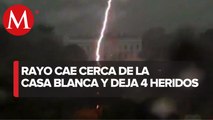 En EU, cae rayo en inmediaciones de la Casa Blanca; hay al menos cuatro heridos