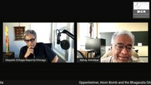 Abhay Ashtekar, US-based theoretical physicist, speaks with Mayank Chhaya, on Oppenheimer, atomic bomb and the Bhagavad Gita | SAM Conversation