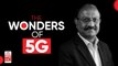 5G in India: Everything you wanted to know about 5G | Nothing But the Truth with Raj Chengappa