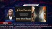 'The Sandman' Review: Neil Gaiman's Netflix Series Is All World-Building and Little Else - 1breaking