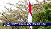 129 WNI Diselamatkan dari Penyekapan di Kamboja, 12 Diantaranya Pulang ke Tanah Air Hari Ini