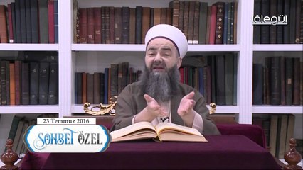 Cübbeli Ahmet Hoca Efendi ile Bu Haftanın Sohbeti 23 Temmuz 2016