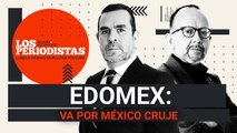 #EnVivo | #LosPeriodistas | Edomex: Va por México cruje | ADEMÁS SinEmbargo Semanal
