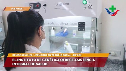 El Instituto de Genética ofrece asistencia integral de salud