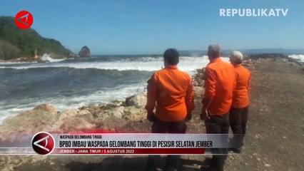 BPBD Imbau Warga Waspadai Gelombang Tinggi di Pesisir Selatan Jember