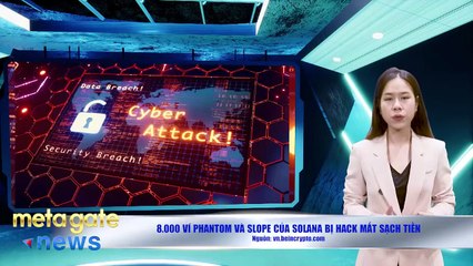 Tin Tức Crypto- MicroStrategy lỗ 918 triệu USD vì Bitcoin -8.000 ví Solana bị hack_MetaGate News 4_8