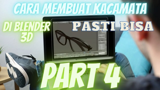 Cara Membuat Kacamata di Blender 3D PART 4 (Bagian Edit Vertex di Blender 3D)