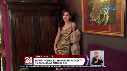 Beauty Gonzalez, mahilig mangolekta ng kakaiba at antique art | 24 Oras Weekend