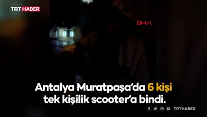 Kazaya davetiye: Scootera 6 kişi bindiler