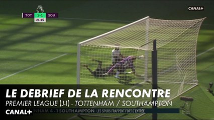 Les Spurs frappent fort d'entrée : le débrief de Tottenham / Southampton