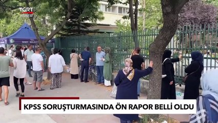 KPSS Ön Raporu Çıktı! KPSS’de Kaç Soruda Sorun Var? KPSS Soruşturmasında Son Durum Ne? - TGRT Haber
