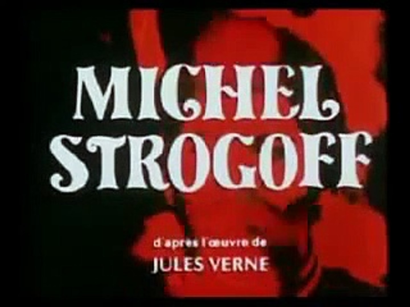 Michel Strogoff (1975) Intro - Vidéo Dailymotion