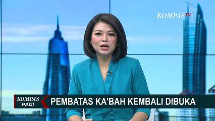 Kiswah Pembatas Ka'bah Kembali Dibuka, Jemaah Kembali Berebut Sentuh Hajar Aswad!