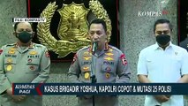 Kapolri Copot dan Mutasi 25 Polisi, IPW: Oknum Polisi Hambat Kasus Yoshua Patut Dipecat!