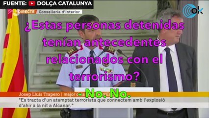 El monumental ridículo del jefe de los Mossos la noche del atentado de Las Ramblas
