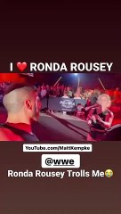 Ronda Rousey TROLLS ME  #wwe #rondarousey