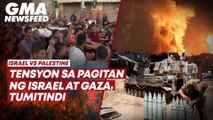 Israel vs Palestine — Tensions mount with Israel air strikes, Gaza rocket attacks | GMA News Feed