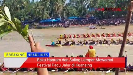 Ricuh! Festival Pacu Jalur Diwarnai Baku Hantam dan Saling Lempar