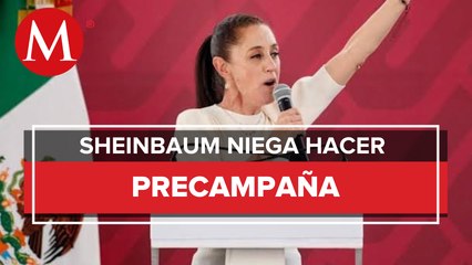 Sheinbaum rechaza que viajes a otras entidades sean actos de precampaña