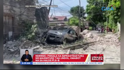 NDRRMC: Pinsala sa imprastraktura ng magnitude 7 na lindol, umabot na sa halos P1.6-B | UB