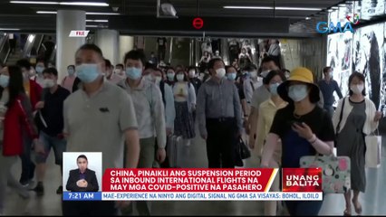 China, pinaikli ang suspension period sa inbound international flights na may mga COVID-positive na pasahero | UB