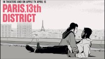 Paris, 13th District - Trailer © 2022 Drama, Romance