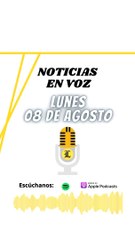 Resumen de noticias: Lunes 08 de agosto