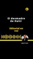 EDITORIAL: El desmadre de Haití